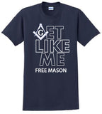 Mason Get Like Me T-Shirt